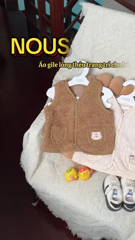 Nous - Áo gile lông siêu ấm cho bé mùa đông năm nay #nous #tiemdocuabebe #thoitrangtreemcaocap #2025 #videoviral 