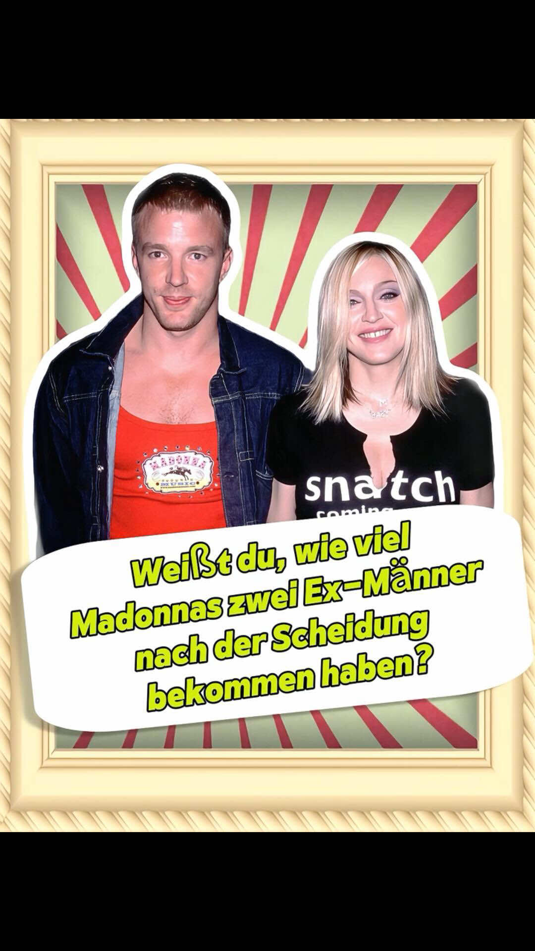 Weißt du,wie viel Madonnas zwei Ex-Männer nach der Scheidung bekommen haben?#madonna #couple #loveyou #money #star 