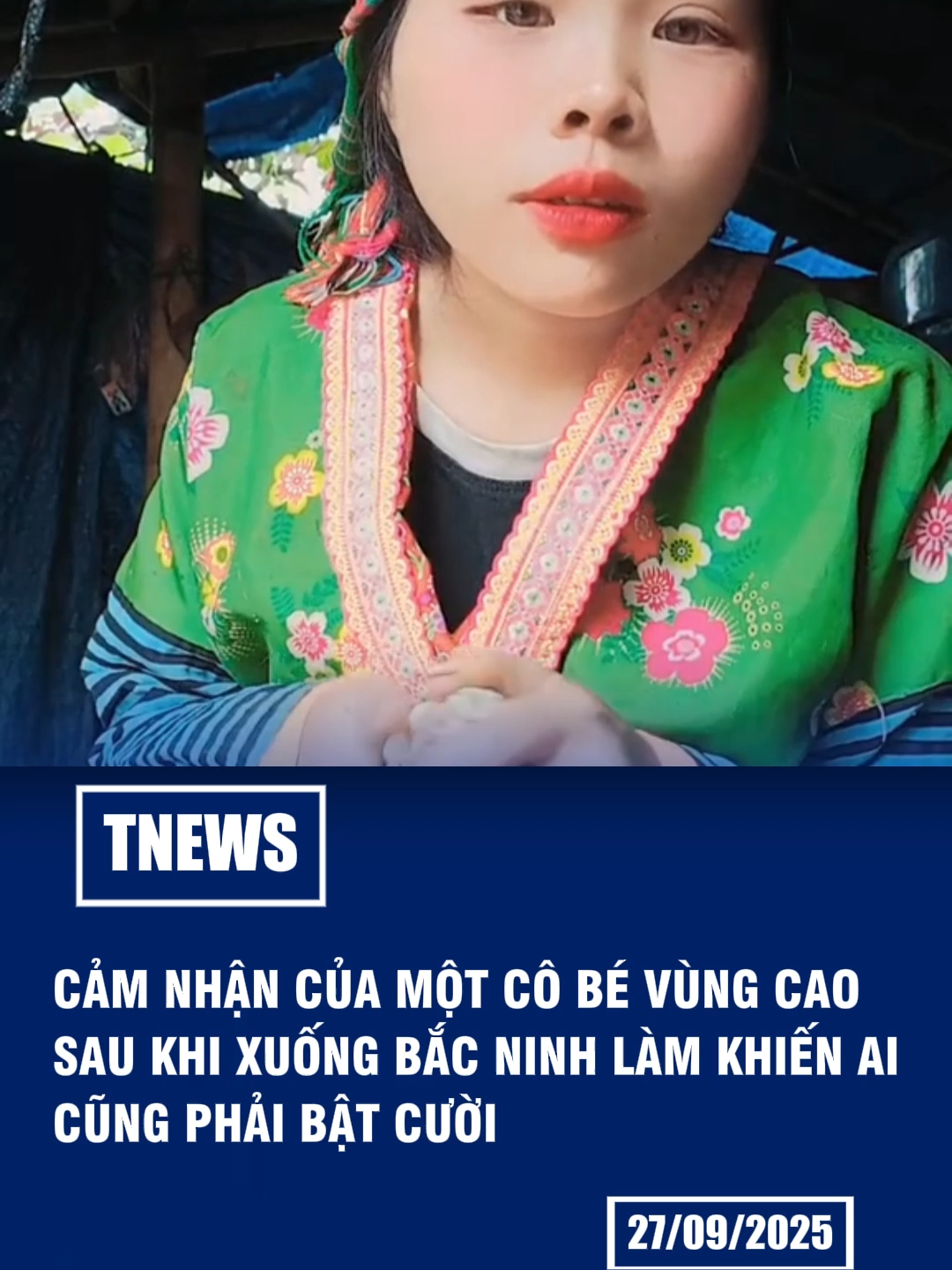 Cảm nhận của một cô bé vùng cao sau khi xuống Bắc Ninh làm khiến ai cũng phải bật cười #tnews #cauchuyencamdong #tinmoi