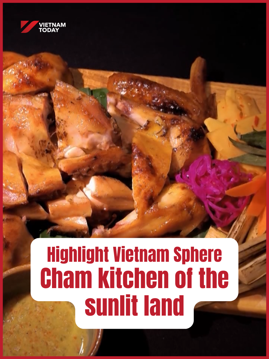 Highlights: Vietnam Sphere: CHAM KITCHEN OF THE SUNLIT LAND Don’t miss Vietnam Sphere - Cham kitchen of the Sunlit Land - only on Vietnam Today.  #VietnamToday #yourWindowOnVietnam #Cham #Chamkitchen #NinhThuan #kitchen #meal