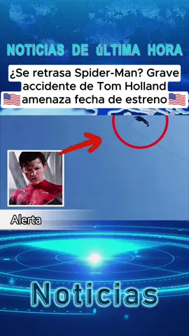 ÚLTIMA HORA: Tom Holland hospitalizado tras grave accidente en set de Spider-Man.#TomHolland #SpiderMan #Accidente #eeuu #usa 