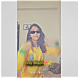 #only Brazil 😍😘#