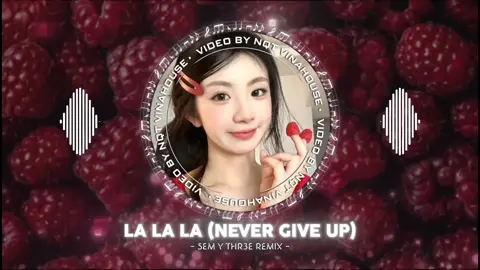 La La La Never Give Up (Sem Y Three - Khmer Remix) - Nhạc Cổ Đánh Đổ Dân Chơi - NQT Vinahouse  #lalalanevergiveup #semythree #khmerremix  #nqtvinahouse #nhachottrendtiktok2025 