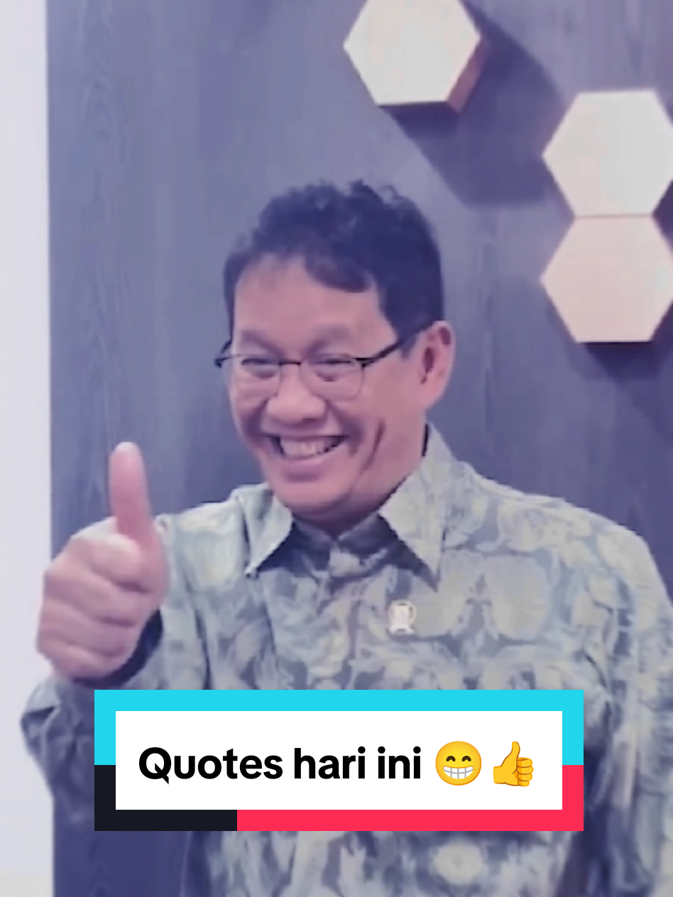 Quotes hari ini 😁👍 , #menkeu #purbaya  #indonesiaterang  #trending #foryou  #CapCut #viral #fyp 