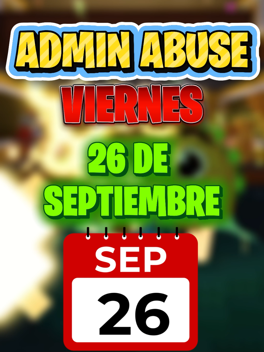 Horarios Confirmado Admin Abuse Hoy 26 de Septiembre  #roblox #robloxgames #robloxfyp #stealabrainot #robaunbrairont 