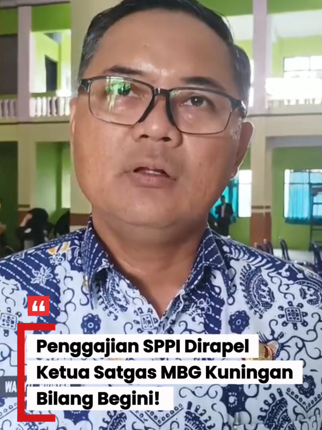 Mengenai adanya isu penggajian SPPI di Kabupaten Kuningan yang dirapel. Ketua Satgas MBG Kuningan Dr. Wahyu Hidayah sebut itu urusannya langsung ke BGN.  Simak penjelasannya langsung!