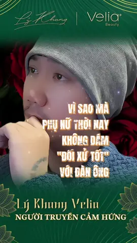 Vì sao “PHỤ NỮ THỜI NAY KHÔNG CÒN ĐỐI XỬ TỐT VỚI ĐÀN ÔNG” #truyencamhung #phunuhienđai #lykhangvelia 