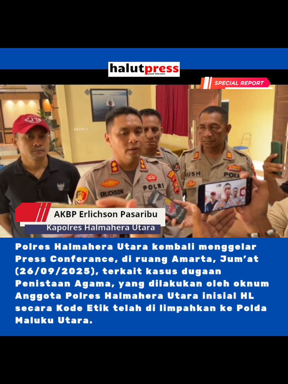 Proses Kode Etik Oknum Polisi, Kasus Dugaan Penistaan Agama di Limpahkan Ke Polda Malut