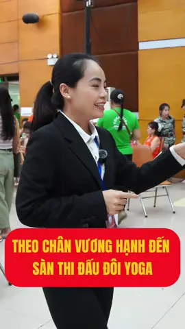 Theo chân Vương Hạnh đến sàn thi đấu đôi yoga#xh #xuhuong #yoga 