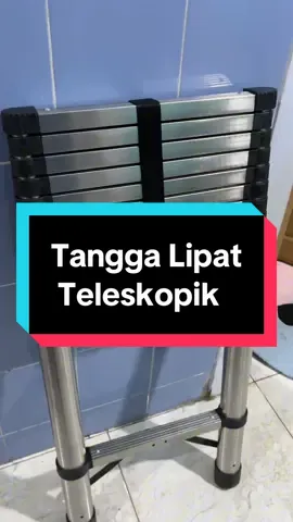 minimal punya satu dirumah tangga teleskopik seperti ini #tanggalipat #tanggateleskopik #tanggalipatbesi #fyp #masuna 