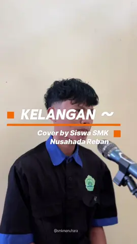 #cover #kelangan #akustik #fyp #smknusahada 