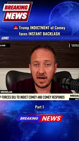 🚨Trump INDICTMENT of Comey faces INSTANT BACKLASH - Part 1 #newtoday #breakingnews #usa #news #fyp 