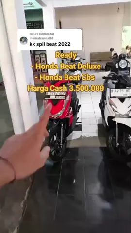 Assalamualaikum Readiy Honda Beat Cbs  Honda Beat Deluxe HARGA CASH Rp..3.500.000 Untuk info lebih lanjut , Silahkan langsung WhatsAp aja : 📱081225256961  #Tq😇 ➡Lengkap stnk dan bpkb + faktur ➡Mesin okk ➡Body mulus ➡Klistrikan hidup semua ➡Insha allah kendaraannya kami jamin aman & berkualitas ✔  ➡Siap bantu mutasih surat-surat / balik nama #fyp  #adirafinance  #motortarikanleasing  #motorbekasmurah  #motorbekasberkualitas  #tq😇 