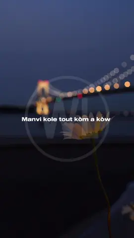 Manvi kole tout kòm a kòw 🫂😫❤️#viralllllll #fyp #haitiennetiktok🇭🇹🇭🇹🇭🇹🇭🇹😍😍😍😍 #vues #lyrics_songs 