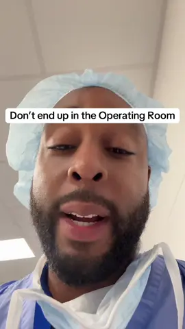 Don’t end up in the Operating Room  #hospital #OR #fyp #health #healthy 