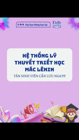 Tóm tắt kiến thức Triết học Mác Lenin sinh viên nên biết đến tài liệu này!!! #2k7 #xuhuong #viral #triethocmalenin #tansinhvien2k7 