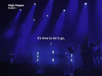 #highhopes #kodaline #lyrics 