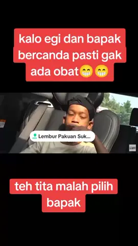 si egi bercanda sama bapak pasti gak ada obat