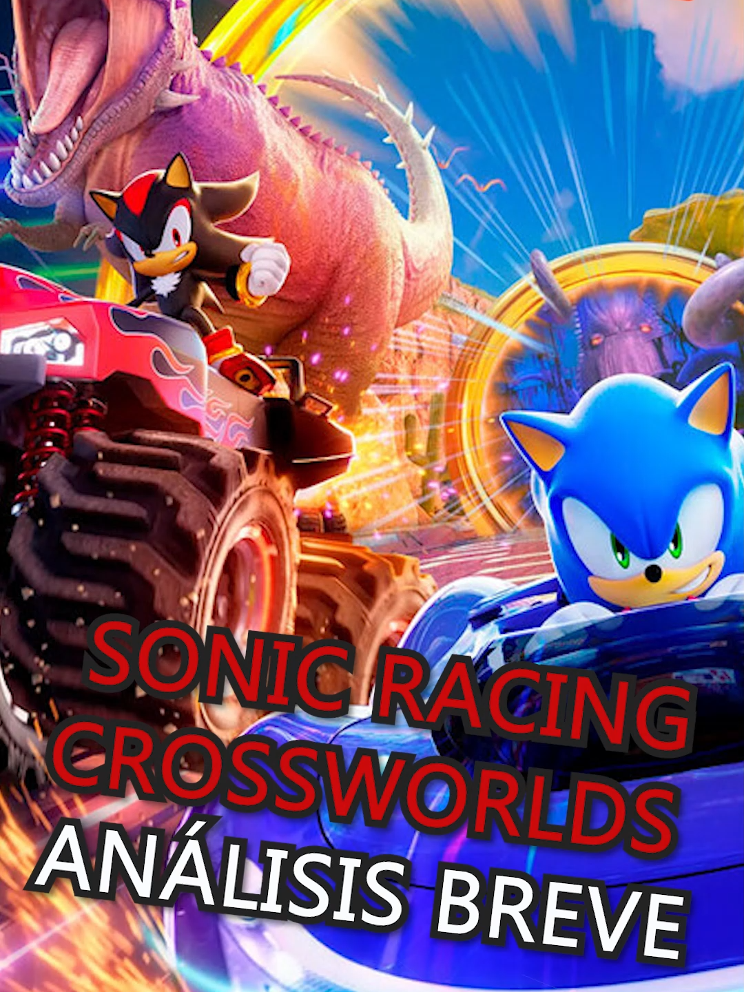 ANÁLISIS BREVE CON NOTA DE SONIC RACING CROSSWORLDS, ¿UNA ALTERNATIVA A MARIO KART WORLD? #SonicRacingCrossworlds #Sonic #SEGA #PS5 #Xbox #PC #NintendoSwitch2 #Switch2 #juegosnuevos#review #Meri #MeriStation