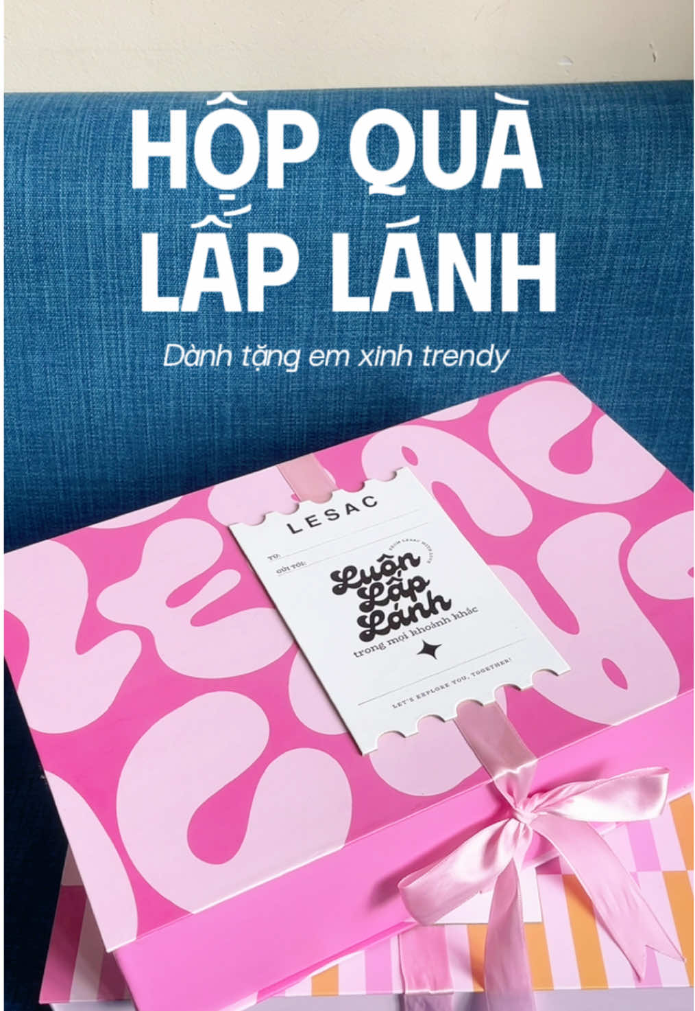 Hộp quà lấp lánh dành tặng em xinh Trendyyy ✨ #lesacvn #letsblingtogether #luonlaplanh #hopqua #fyp