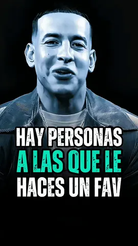 Hay Personas A Las Que Le Haces UN Eav #motivation #reflexion #españa #parati #dadyyankee 