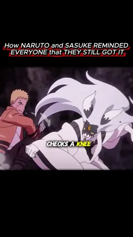 How Naruto and assume reminded everyone that they still got it