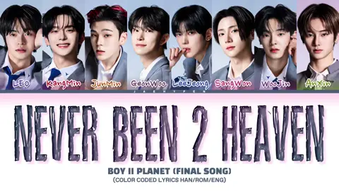 NEVER BEEN 2 HEAVEN by BOYS II PLANET  #fyp #boys2planet #alphadriveone #ald1 #viral 