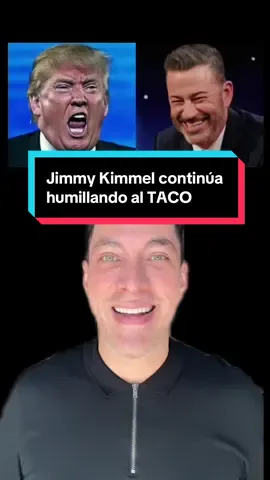 Jimmy Kimmel continúa humillando al TACO #jimmykimmel #noticias 