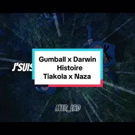 Imagine Gumball & Darwin qui comprennent trop bien Tiakola et Naza… 👀 #Trend #Tiakola #Naza #Histoire #CartoonEdit 
