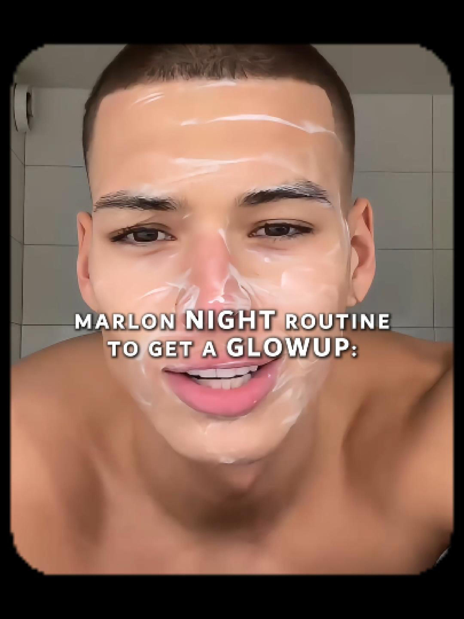 Marlon NIGHT routine BLUEPRINT to get a GLOW UP! | #GlowUp #SelfImprovement #marlon #nightroutine