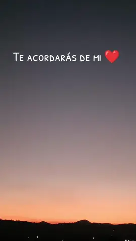 Te acordarás de mi 🌇🌇🌆 #fyeシ❤️❤️❤️ #teacordarásdemí #cancionesromanticas  #losbukis🥰🎶🤞favoritas #paisajes_hermosos 