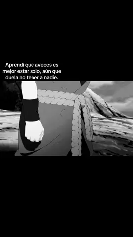 Frase personal. #frases #fyp #soledad #sasuke #naruto 