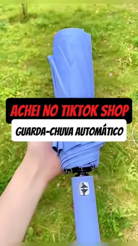 Guarda-chuva Automático  #guardachuva #proteção #tiktokshop 