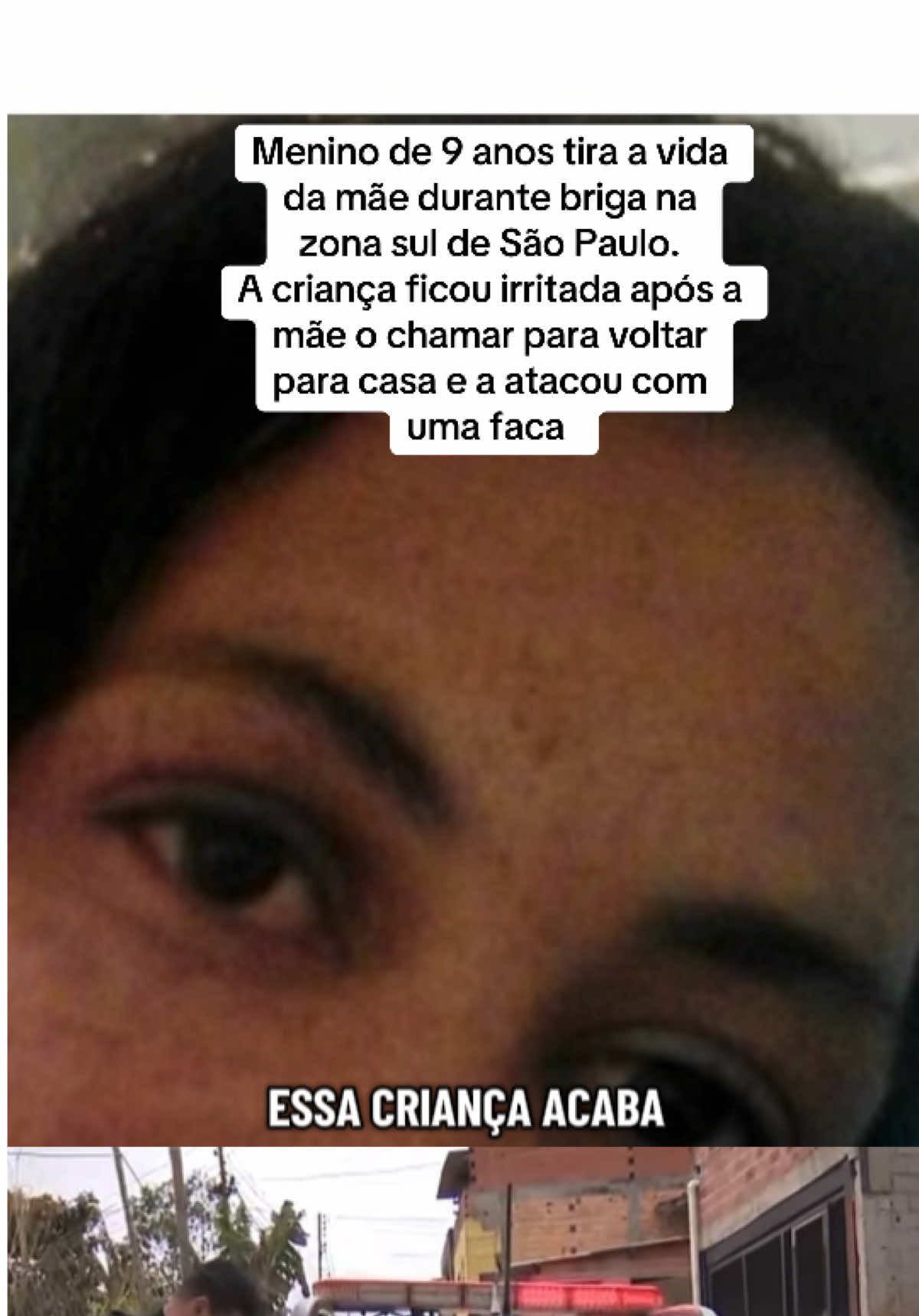 Menino de 9 anos tira a vida da mãe na zona sul de São Paulo.  A criança ficou irritada após a mãe a chamar para voltar para casa e a atacou com golpes de faca. #criminal #social  #creatorsearchinsights 