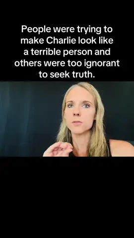 People were trying to make Charlie look like a terrible person and others were too ignorant to seek truth.  #ignorance #seektruth #openyoureyes #ck #youmatter 