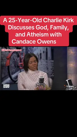 A 25-YEAR-OLD CHARLIE KIRK DISCUSSES GOD, FAMILY, AND ATHEISM WITH CANDACE OWENS #God #Bible #Jesus #candaceowens #Charliekirk 