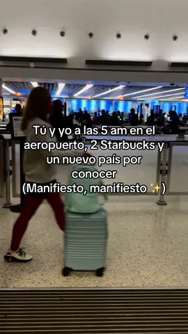 Manifiesto ✨✈️ #fyp #parati #travel #traveltiktok #aeropuerto 