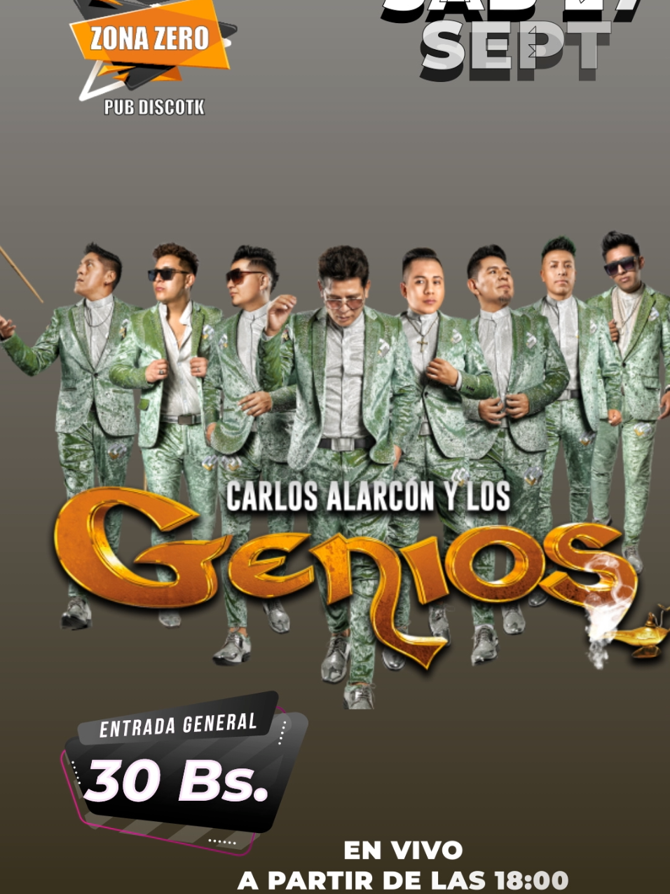 este sábado 27 de septiembre presentación de Carlos Alarcón y los genios monte lo puedes perder, entrada general 30 bs #fulldiversion #zonazeropubdisco #viacha #elalto 