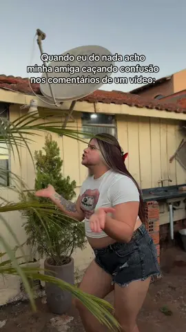 Essa amiga sou eu 🤣🤣🤣