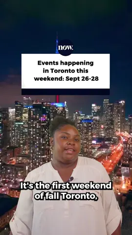 Happy weekend, Toronto! Here's the events you can check out for the first weekend of fall! 🍂 #TOevents #NowEvents #Toronto Read more at nowtoronto.com.