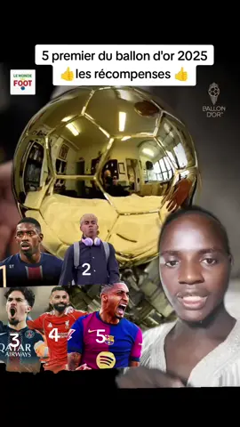 Les récompenses des 5 premiers nominés au ballon d'or 2025🤝#😂😂😂 #fyt #pourtoii #malitiktok🇲🇱 #tiktokviral 