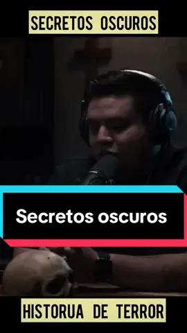 Secretos oscuros #historia #paranormales #terror 
