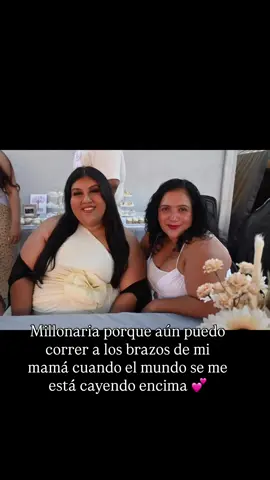 Millonaria mientras tenga a mi mamá🩵