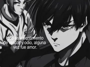 realmente no me gusta ser así. #crgzf #itoshirin #rin #bluelock #paratiiiiiiiiiiiiiiiiiiiiiiiiiiiiiii 