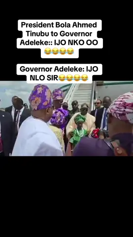 #makemyvideosviral President Bola Ahmed Tinubu to Governor Adeleke:: IJO NKO OO 😂😂😂😂 Governor Adeleke: IJO NLO SIR😂😂😂😂