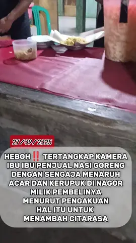 GEGER! SEORANG IBU IBU UMUR PARUH BAYA TERTANGKAP KAMERA MEMASUKKAN ACAR DAN KERUPUKDALAM NASI GORENG #fyp #viral #heboh #beritatiktok #beritaviral 