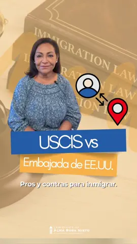 USCIS vs Embajada: pros y contras para inmigrar. #USCIS #Embajada #EEUU #EstadosUnidosn #Inmigrantes #Inmigracion #FYP