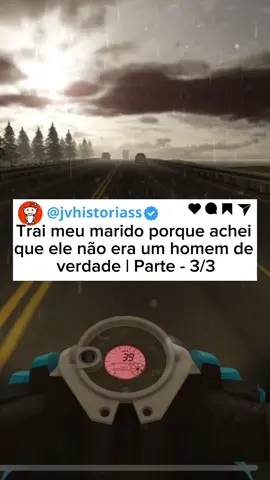 Respondendo a @jvhistoriass  Trai meu marido porque achei que ele não era um homem de verdade | Parte - 3/3 #tik_tok #tik_tok #tik_tok #tik_tok #tik_tok 