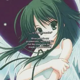 Like dude YOU ARE PROBLEMATIC ASWELL #fypシ゚viral #fyp #fyppppppppppppppppppppppp #opinion #hottake #unpopularopinion #4chantiktok #4chan #thesongofsaya #sayanouta #dontletthisflop #dontflop 