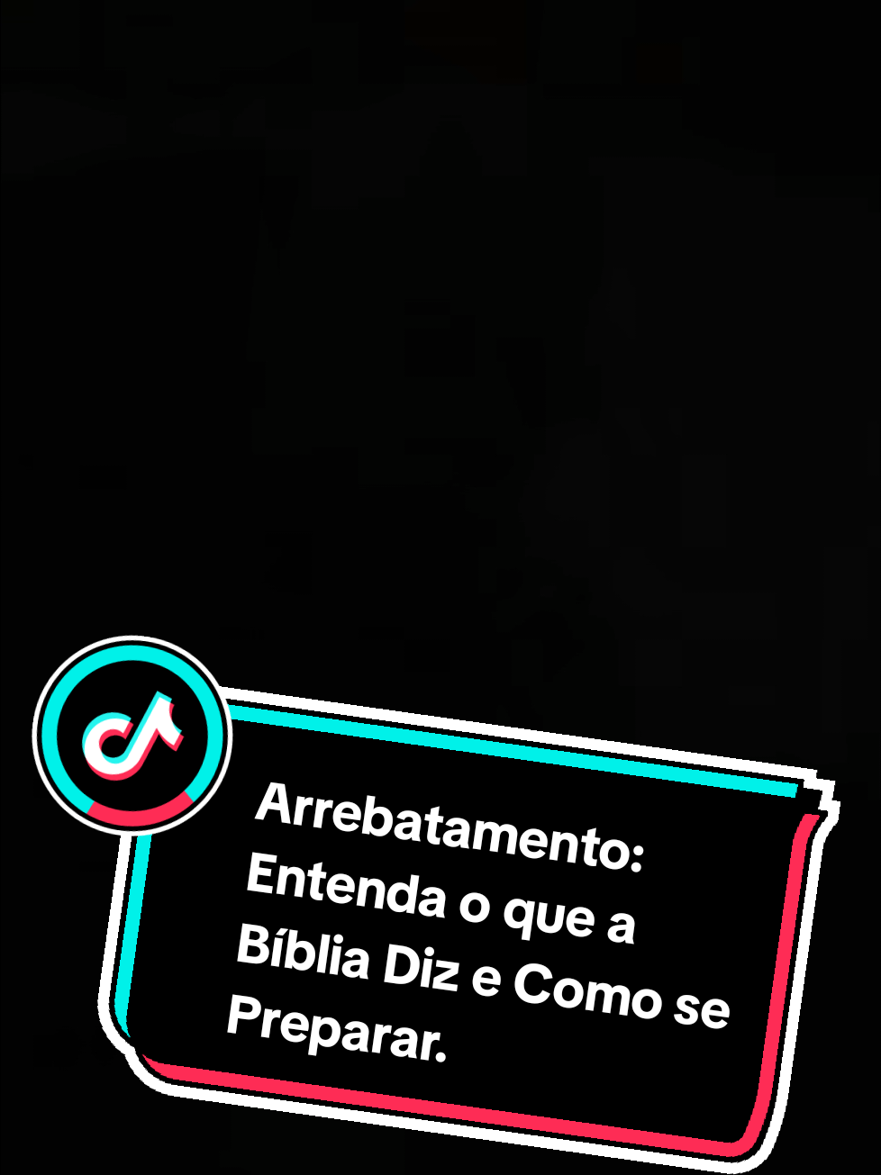 Arrebatamento: Entenda o que a Bíblia Diz e Como se Preparar! #evangelho #cristaosnotiktok #testemunho #jesusestavoltando #voltadejesus 